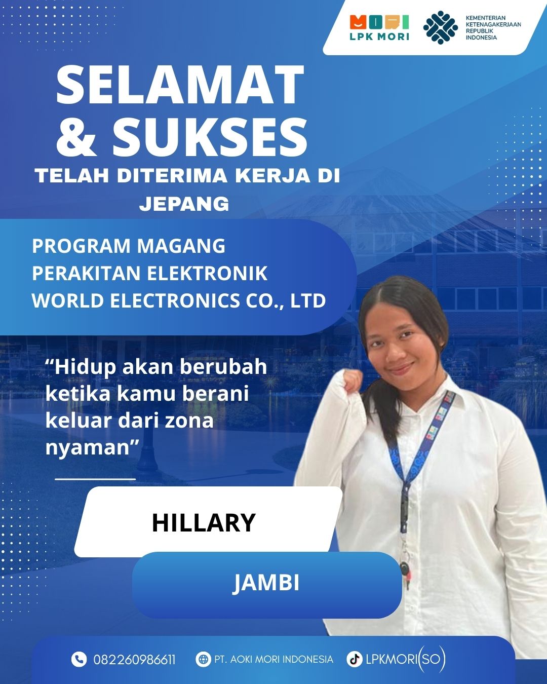 Hillary Siswa asal Jambi yang telah di terima bekerja di Jepang, program Magang, Job Perakitan Elektronik, diperusahaa World Electronics Co., Ltd